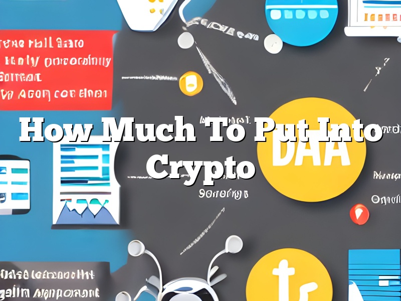 How Much To Put Into Crypto