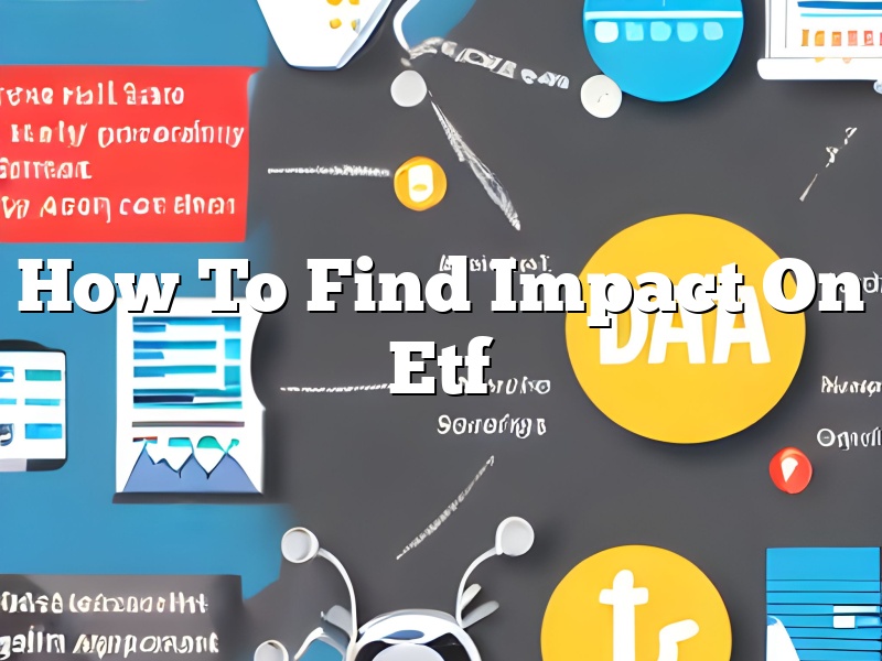 How To Find Impact On Etf
