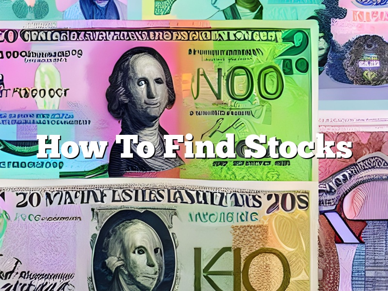 How To Find Stocks