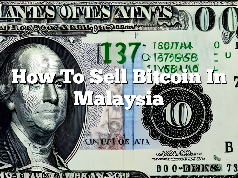 How To Sell Bitcoin In Malaysia