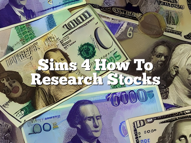Sims 4 How To Research Stocks