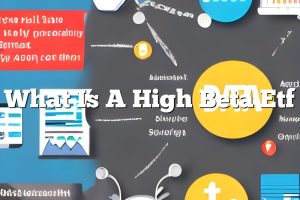 What Is A High Beta Etf