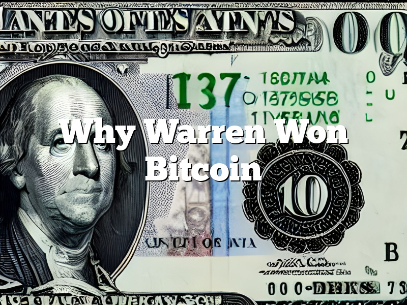 Why Warren Won Bitcoin