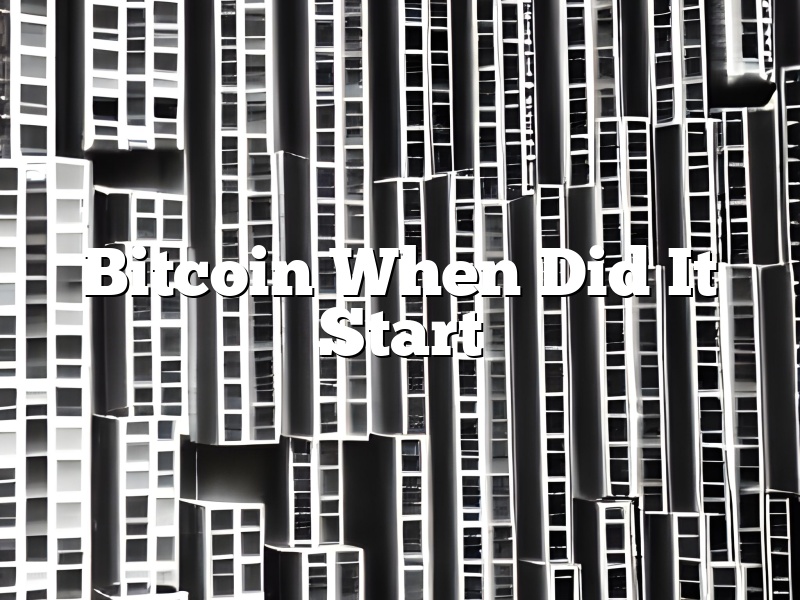 Bitcoin When Did It Start