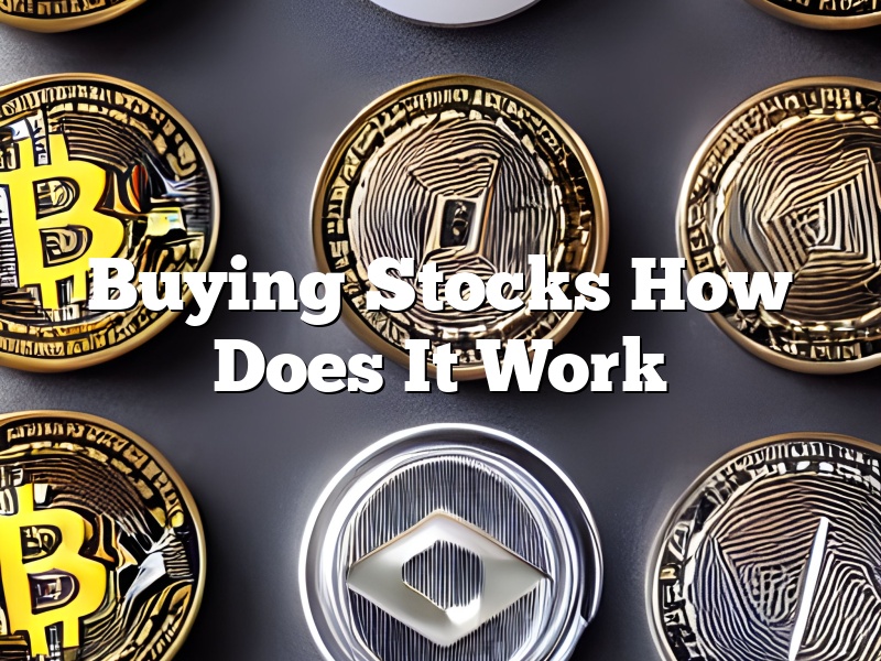 Buying Stocks How Does It Work