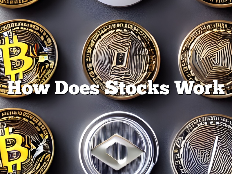 How Does Stocks Work