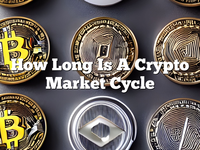 How Long Is A Crypto Market Cycle