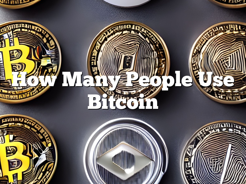 How Many People Use Bitcoin