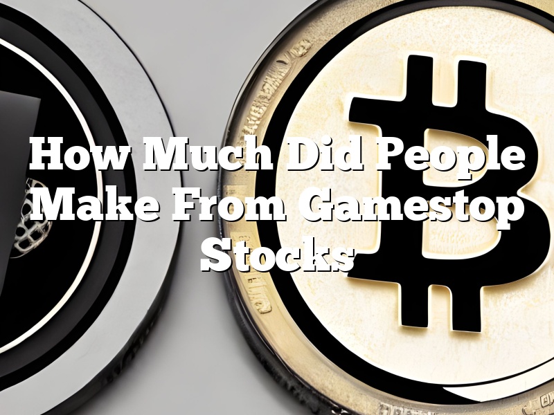 How Much Did People Make From Gamestop Stocks