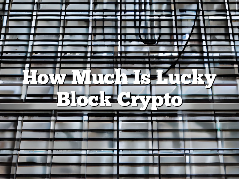 How Much Is Lucky Block Crypto