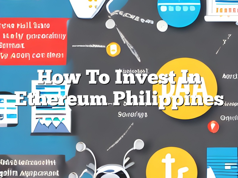 How To Invest In Ethereum Philippines