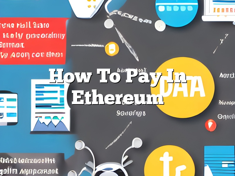 How To Pay In Ethereum