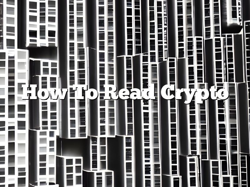 How To Read Crypto