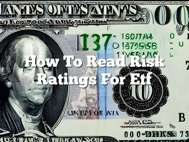 How To Read Risk Ratings For Etf