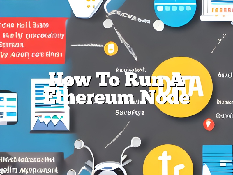 How To Run A Ethereum Node