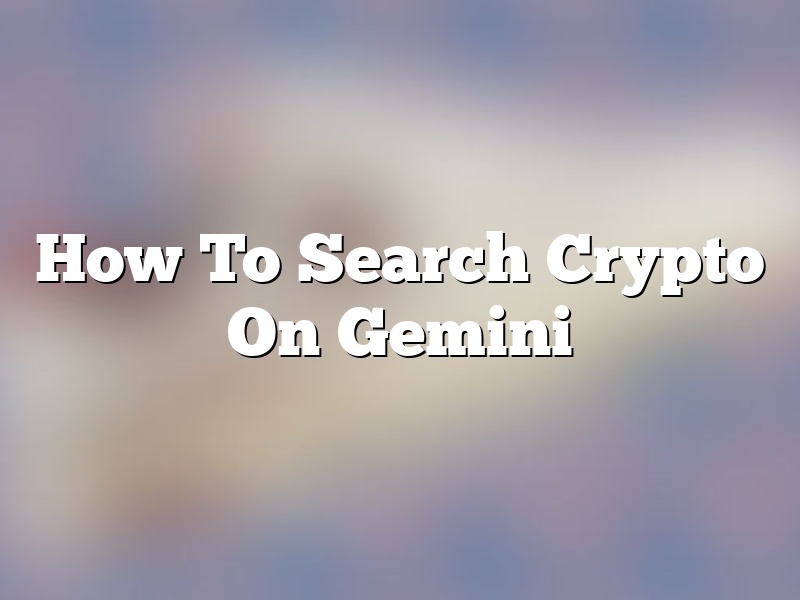 How To Search Crypto On Gemini
