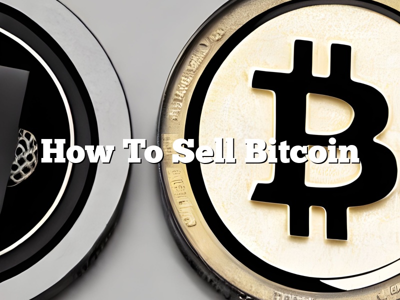 How To Sell Bitcoin