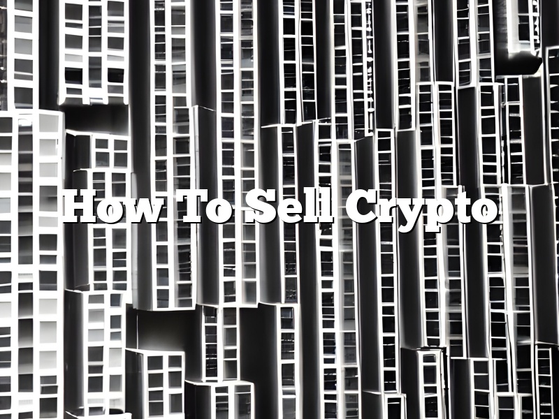 How To Sell Crypto