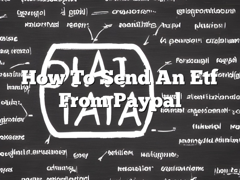 How To Send An Etf From Paypal