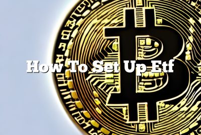 How To Set Up Etf
