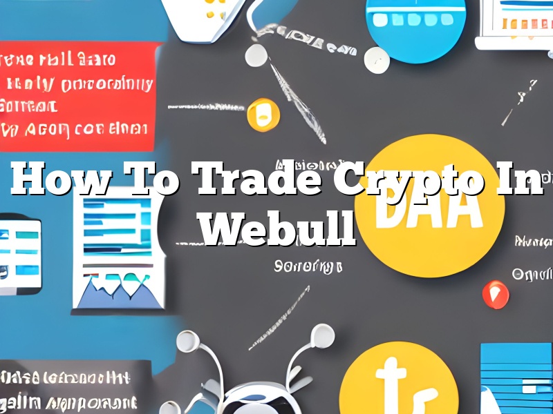 How To Trade Crypto In Webull