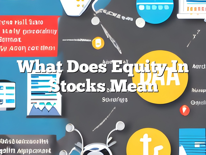 What Does Equity In Stocks Mean