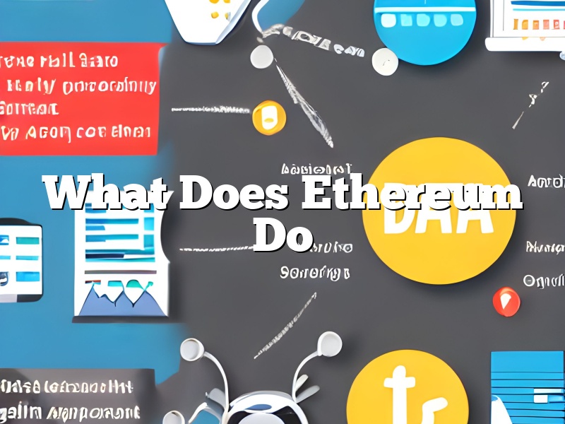 What Does Ethereum Do