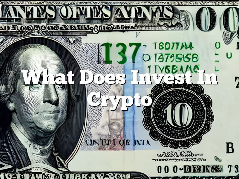 What Does Invest In Crypto