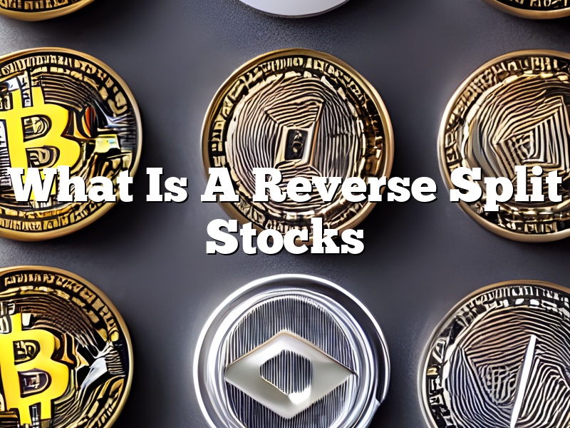 What Is A Reverse Split Stocks