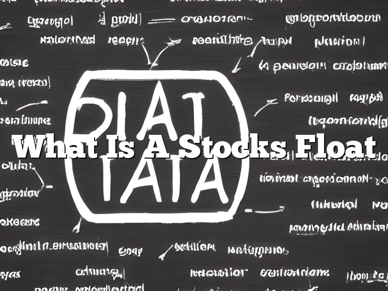 What Is A Stocks Float