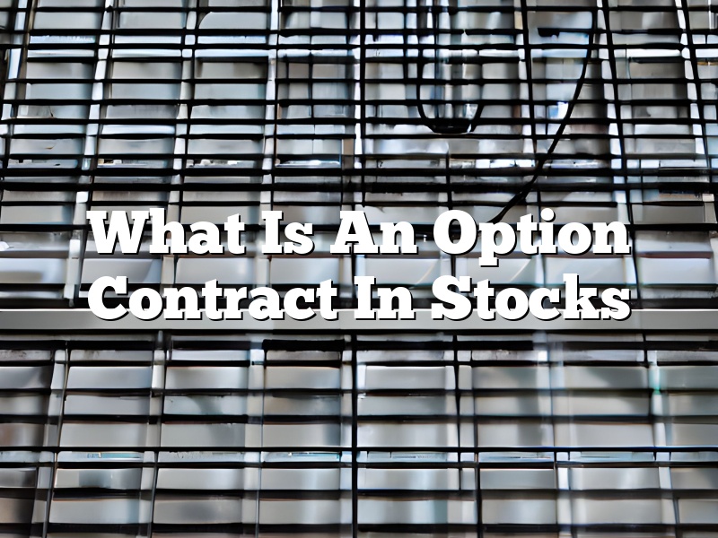 What Is An Option Contract In Stocks