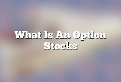What Is An Option Stocks