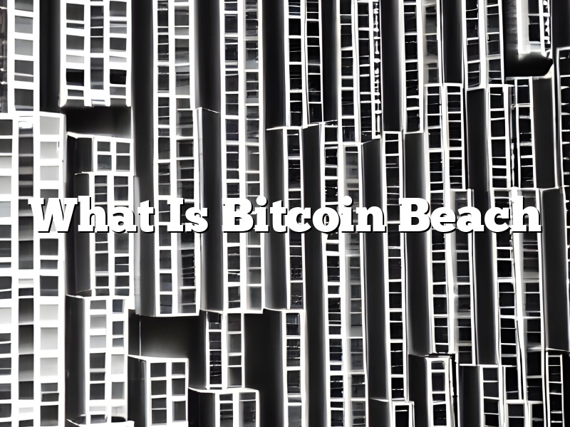 What Is Bitcoin Beach