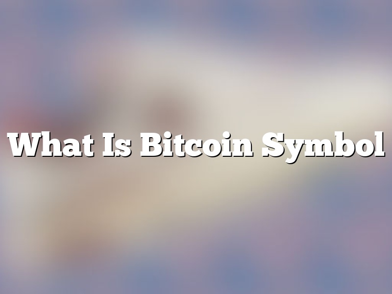 What Is Bitcoin Symbol