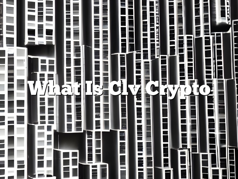 What Is Clv Crypto