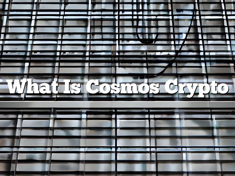 What Is Cosmos Crypto