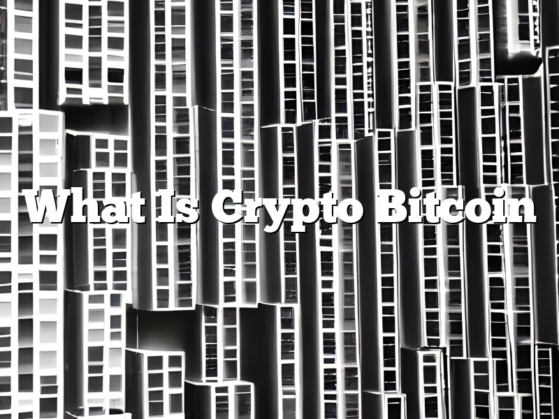 What Is Crypto Bitcoin