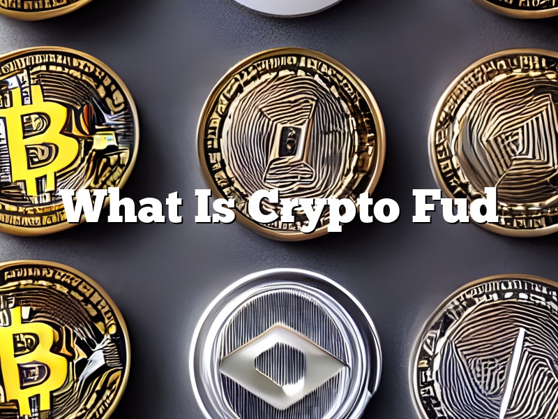 What Is Crypto Fud