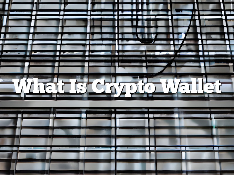 What Is Crypto Wallet
