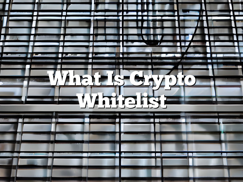 What Is Crypto Whitelist