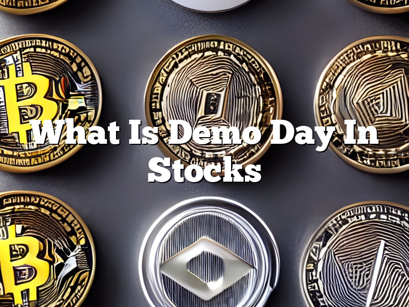 What Is Demo Day In Stocks