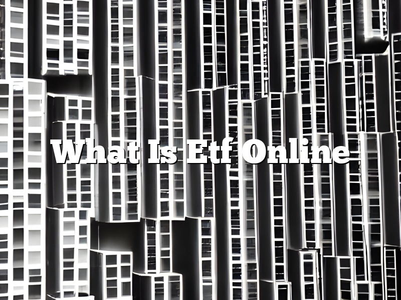 What Is Etf Online
