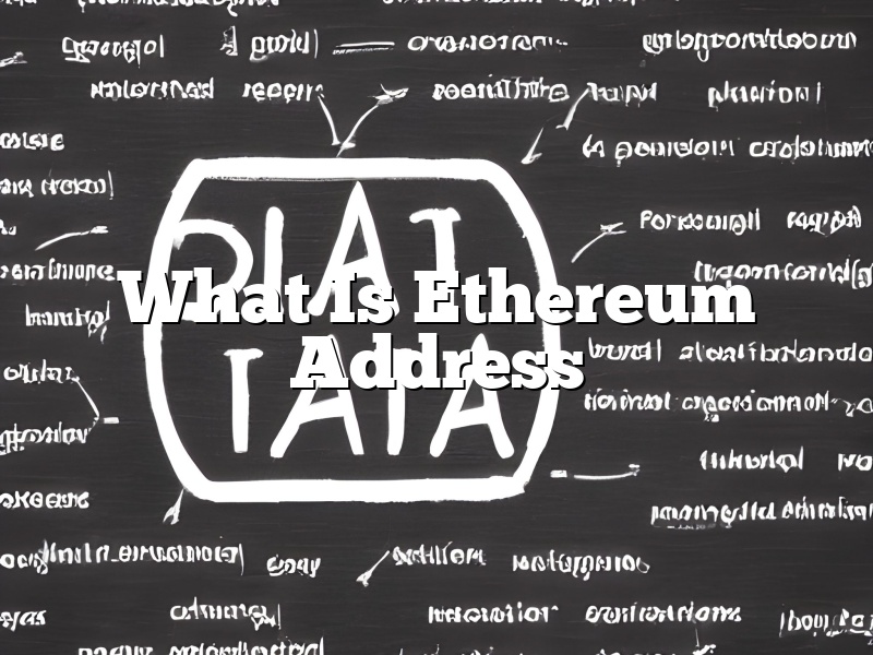 What Is Ethereum Address