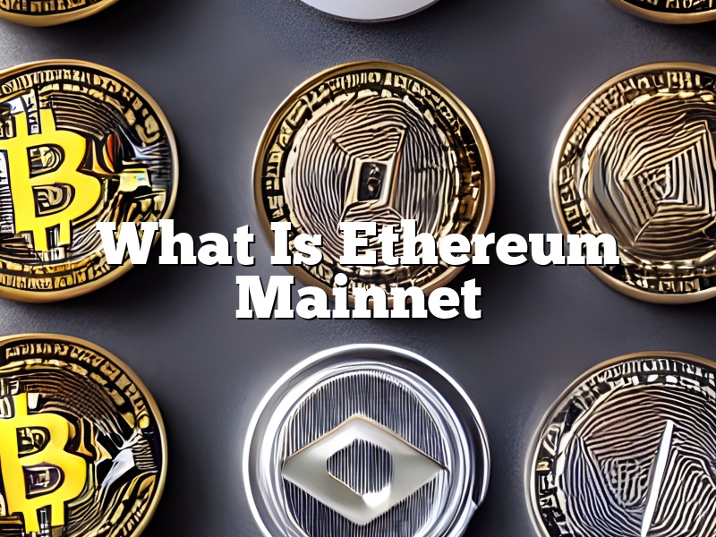 What Is Ethereum Mainnet