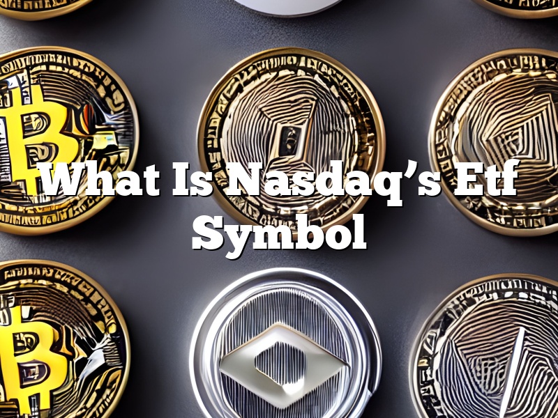 What Is Nasdaq’s Etf Symbol