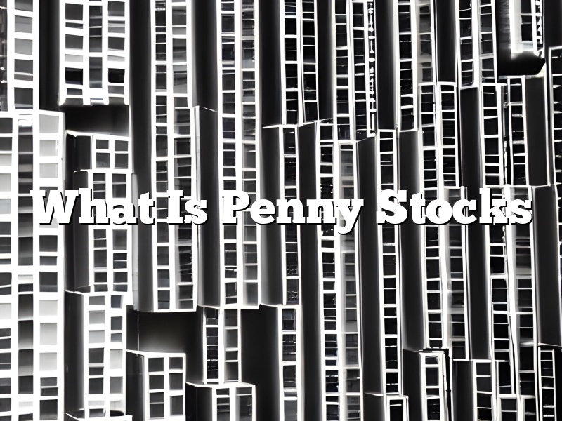 What Is Penny Stocks