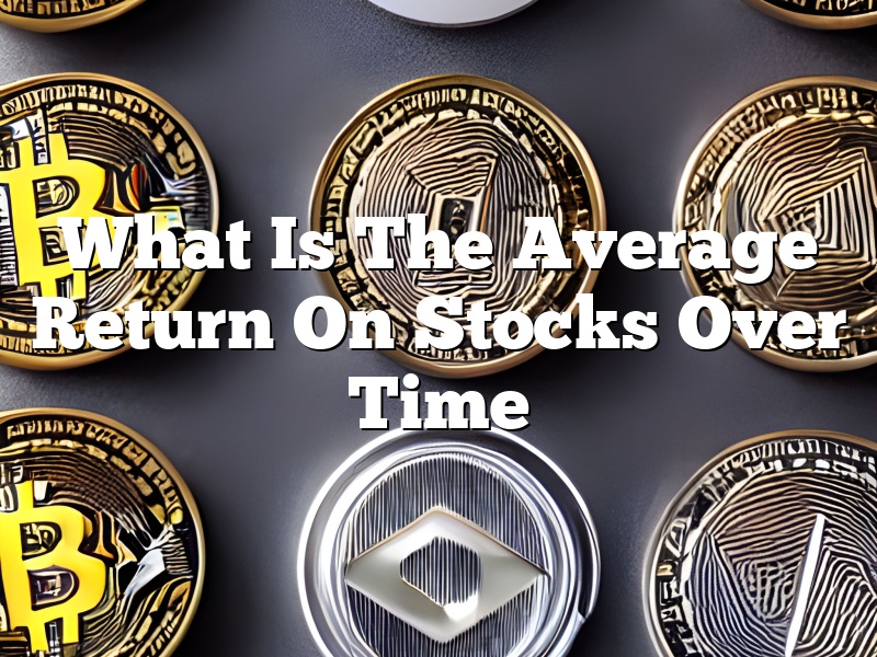 What Is The Average Return On Stocks Over Time