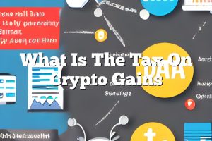 What Is The Tax On Crypto Gains