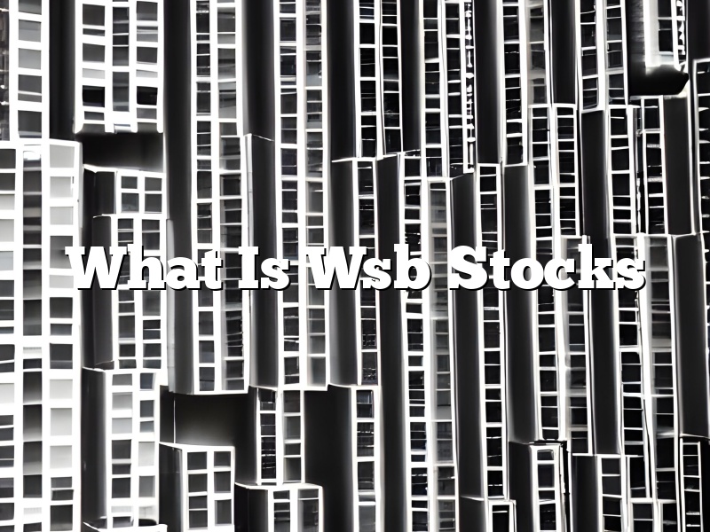 What Is Wsb Stocks