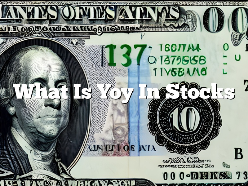 What Is Yoy In Stocks